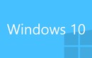 Khám phá những tính năng nổi bật nhất của Windows 10