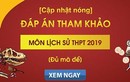 Đáp án đề thi môn Lịch sử kỳ thi THPT quốc gia 2019