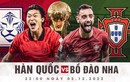 Nhận định soi kèo Bồ Đào Nha vs Hàn Quốc 22h 2/12 bảng H World Cup 2022