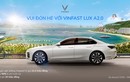 Chào Hè 2022, VinFast tung ưu đãi khủng chỉ áp dụng tới cuối tháng 4