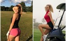 Hot girl sân golf gây “nóng mắt” vì trang phục hớ hênh