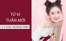 Xem tử vi tuần mới chính xác của 12 cung hoàng đạo