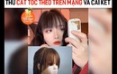 Video: Học cắt tóc trên mạng, hot girl biến 'mái thưa' thành 'mái chó gặm'