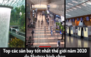 Video: Chiêm Ngưỡng những sân bay tốt nhất thế giới