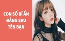 Con số bí ẩn đằng sau tên bạn và ý nghĩa thật sự của chúng