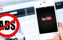 Mách nhỏ mẹo xem Youtube không bị quảng cáo làm phiền