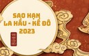 Quý Mão 2023: Những tuổi bị La Hầu - Kế Đô chiếu mệnh, nghèo thảm 