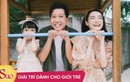 Bí quyết dạy con cực khéo của 'ông bố đảm' Trường Giang