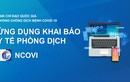 App khai báo sức khỏe NCOVI lọt top ứng dụng hot trên iOS, Android