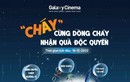 'Cháy' Cùng Dòng Chảy - Nhận Quà Độc Quyền