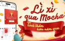 Lì xì qua Mocha, tình thắm hơn năm qua