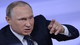 Tổng thống Putin nổi “cơn thịnh nộ” với Anh