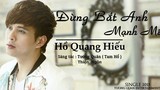 Nhạc hay nghe buổi sáng tràn năng lượng: "Đừng bắt anh mạnh mẽ"