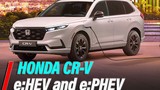 Honda CR-V e:PHEV 2023 đến châu Âu, chạy 82km không cần "uống xăng"