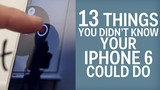 13 điều bạn chưa biết về khả năng của iPhone 6