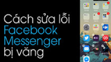 Video: Cách sửa lỗi không đăng nhập được Facebook Messenger trên iOS