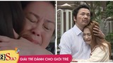 2 cảnh đón con của phim Việt khiến khán giả khóc hết nước mắt