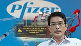 Donacoop Đồng Nai mua 15 triệu liều vắc xin Pfizer: Nếu “nổ” có bị xử lý?