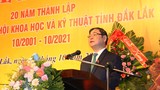 "20 năm xây dựng DAKVUSTA là quá trình đầy tự hào của đội ngũ trí thức"