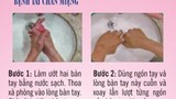 Hướng dẫn phòng bệnh tay chân miệng bằng hình ảnh