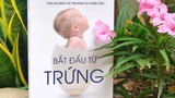 “Bắt đầu từ trứng” - cuốn sách nên đọc với mọi phụ nữ sinh con