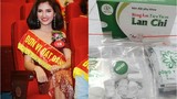Đông Y Lan Chi lọt Top 10 thương hiệu Đất Việt 2019 từng bị phạt nặng sản phẩm không nguồn gốc?