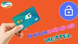 Cách mở khóa tạm thời sim Viettel bị chặn 1 chiều