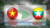 U23 VN - U23 Myanmar: Màn chạy đà cuối cùng trước Sea Games