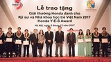 Honda Y-E-S 2017 vinh danh các nhà khoa học trẻ Việt Nam