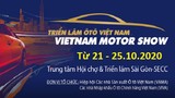 Triển lãm ôtô lớn nhất Việt Nam - VMS 2020 chính thức bị hủy