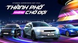 Hyundai Experience Day 2023 - ngày hội trải nghiệm đặc biệt