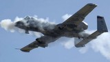 Xem máy bay A-10 của Mỹ xả đạn tiêu diệt IS