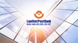 LienVietPostBank: Kết quả kinh doanh ngoại hối khiêm tốn, nợ xấu tăng