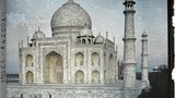 Ảnh màu gây choáng ngợp về lăng mộ hoành tráng nhất Ấn Độ năm 1913