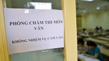 Nhiều trường hoàn tất chấm thi, chuẩn bị công bố điểm