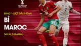 Nhận định soi kèo Bỉ vs Ma Rốc 20h 27/11 bảng F World Cup 2022