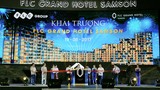 Tập đoàn FLC chính thức khai trương FLC Grand Hotel Samson