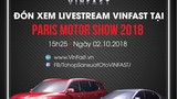 Đếm ngược lễ ra mắt xe hơi thương hiệu Việt tại Paris Motor Show 2018
