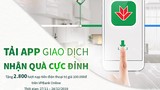 Nhận ngay 100.000 với chương trình “Tải app giao dịch - nhận quà cực đỉnh“