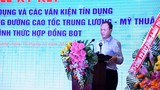 Thúc đẩy dòng vốn cho dự án BOT cao tốc Trung Lương - Mỹ Thuận