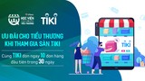 Tiki cam kết hỗ trợ 1:1 cho tiểu thương VPBank