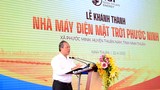 Khánh thành Nhà máy điện mặt trời Phước Ninh - Ninh Thuận