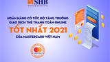 SHB tiếp tục dẫn đầu thị trường về tốc độ tăng trưởng giao dịch thanh toán online thẻ Mastercard