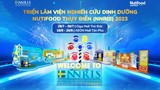 Triển lãm Viện Nghiên cứu Dinh dưỡng Nutifood Thụy Điển “tái xuất” tại TP HCM