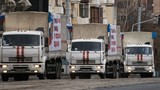 Nga mạnh tay gửi hàng viện trợ tới miền đông Ukraine