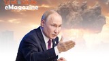 [e-Magazine] Nga sửa đổi học thuyết hạt nhân, ông Putin muốn truyền tải thông điệp gì? 