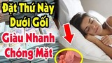 Đúng đêm giao thừa đặt 3 vật dưới gối, của cải tự tìm đến nhà