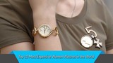Top 10 mẫu đồng hồ nữ đắt nhất thế giới