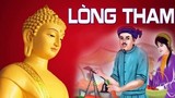 Người sống thiện tâm vạn sự sung túc, kẻ tham lam vạn sự như không