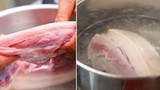 Chần thịt lợn qua nước nóng để loại bỏ chất bẩn: Chuyên gia nói sai lầm